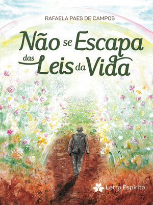 cover image of Não Se Escapa das Leis da Vida